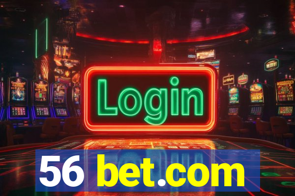 56 bet.com